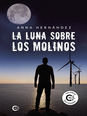 cover image of La luna sobre los molinos
